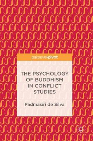 Book Psychology of Buddhism in Conflict Studies Padmasiri De Silva