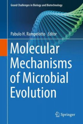 Kniha Molecular Mechanisms of Microbial Evolution Pabulo H Rampelotto