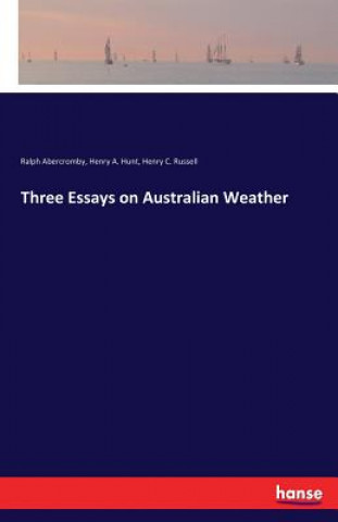 Carte Three Essays on Australian Weather Ralph Abercromby