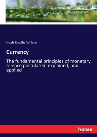 Book Currency Willson Hugh Bowlby Willson