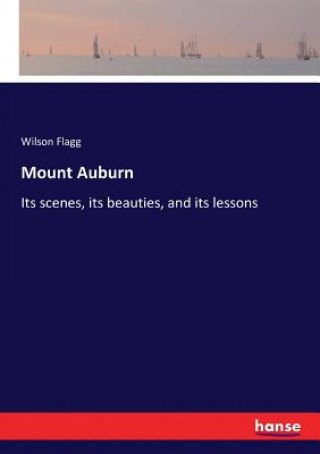 Boek Mount Auburn Wilson Flagg