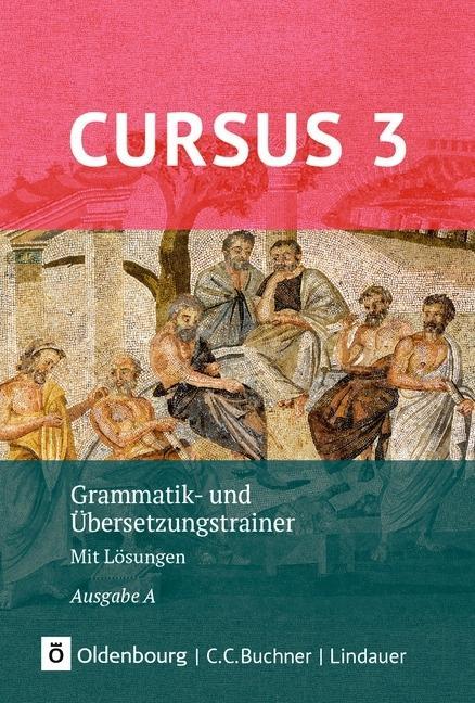 Książka Cursus - Ausgabe A, Latein als 2. Fremdsprache Werner Thiel