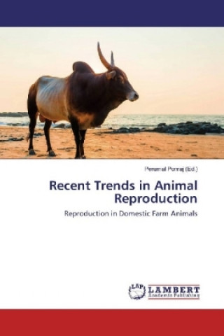 Book Recent Trends in Animal Reproduction Perumal Ponraj