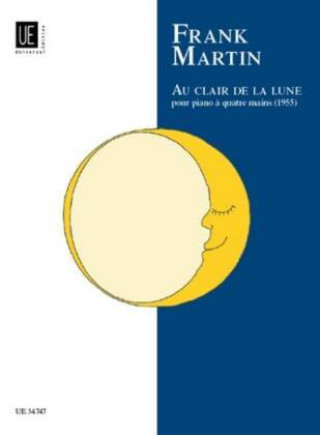 Tiskovina Au clair de la lune Frank Martin