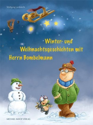 Kniha Winter- und Weihnachtsgeschichten mit Herrn Bombelmann Wolfgang Lambrecht