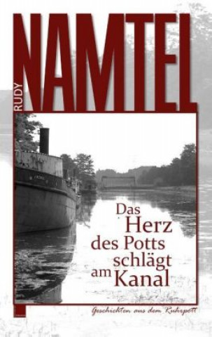 Buch Das Herz des Potts schlägt am Kanal Rudy Namtel