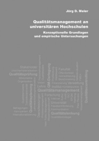 Книга Qualitätsmanagement an universitären Hochschulen Jörg D. Meier