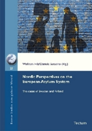 Kniha Nordic Perspectives on the European Asylum System Wolfram Hilz