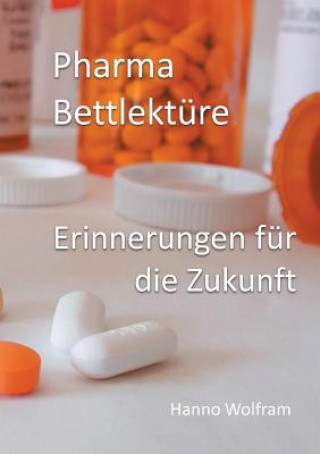 Buch Pharma Bettlekture Hanno Wolfram