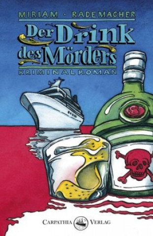 Libro Der Drink des Mörders Miriam Rademacher