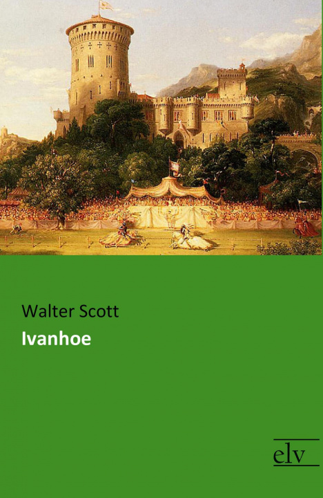 Kniha Ivanhoe Walter Scott