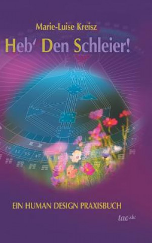 Kniha Heb' den Schleier Marie-Luise Kreisz