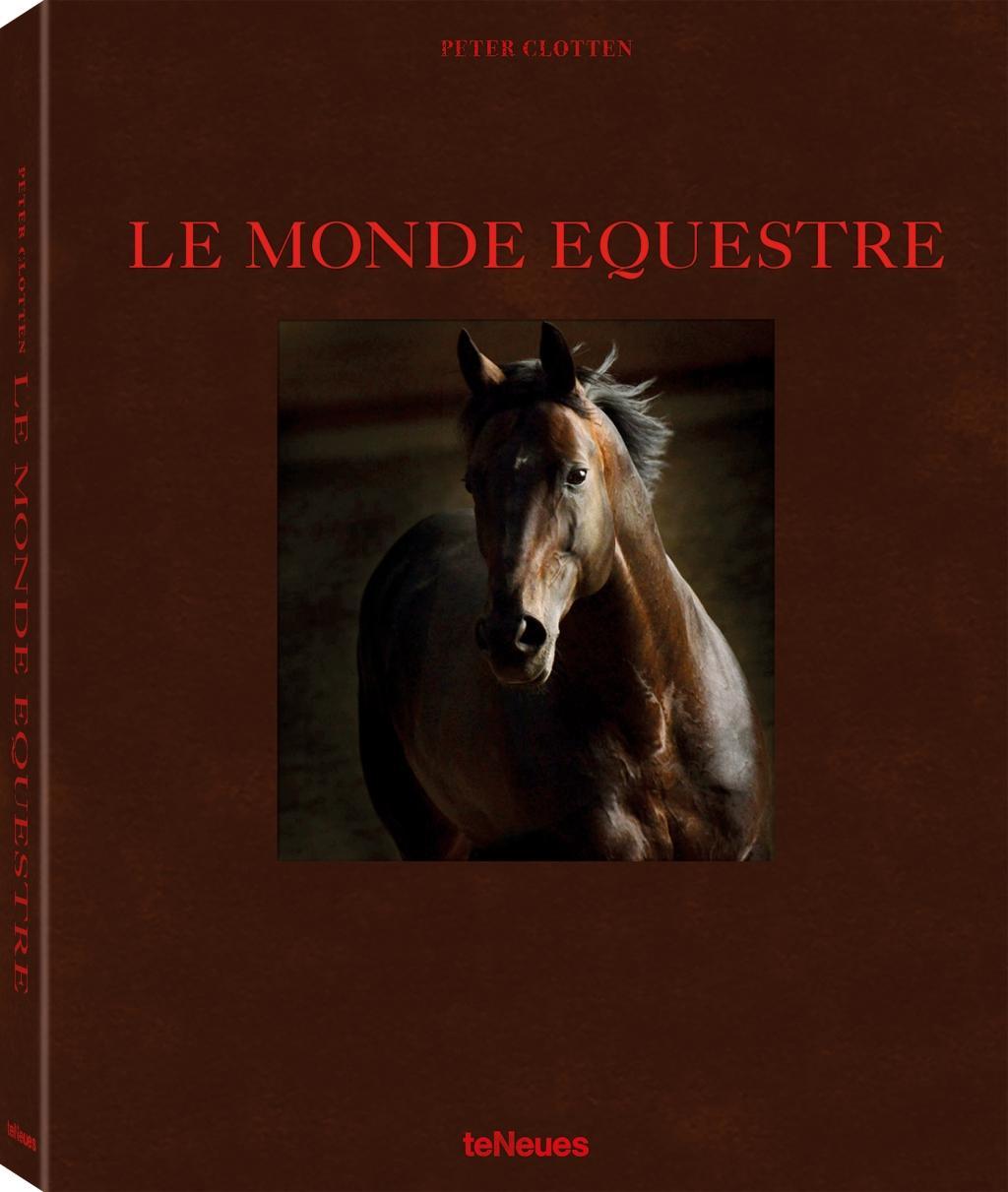 Książka Le Monde Equestre, French version Peter Clotten