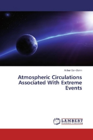Könyv Atmospheric Circulations Associated With Extreme Events Arthur Gar-Glahn