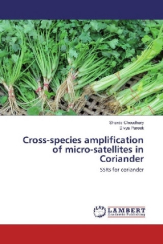Carte Cross-species amplification of micro-satellites in Coriander Sharda Choudhary