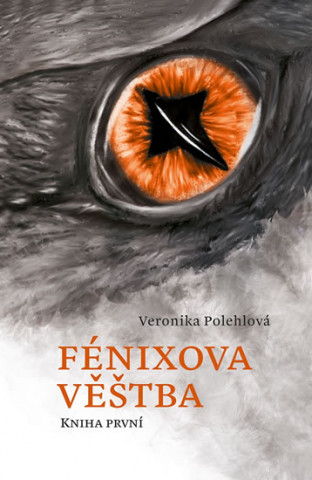 Book Fénixova věštba Veronika Polehlová