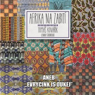 Książka Afrika na zabití Tomáš Kovářík