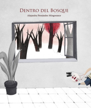 Kniha DENTRO DEL BOSQUE ALEJANDRA FERNANDEZ MINGORANCE