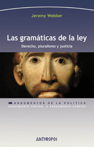 Книга LAS GRAMÁTICAS DE LA LEY JEREMY WEBBER
