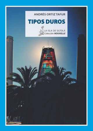 Knjiga Tipos duros Ortiz Tafur