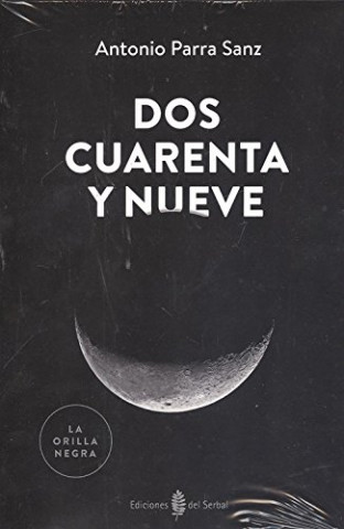 Livre Dos cuarenta y nueve ANTONIO PARRA SANZ