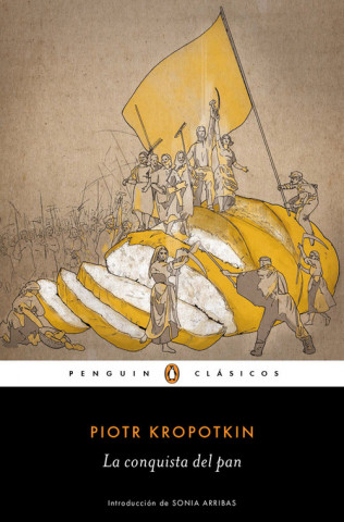 Kniha La conquista del pan Piotr Alekseevich Kropotkin