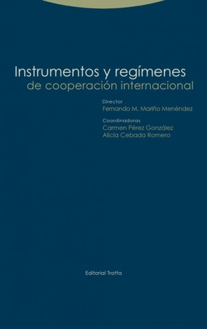 Kniha Instrumentos y regímenes de cooperación internacional FERNANDO M.MARIÑO MENDEZ