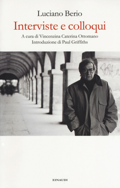 Libro Interviste e colloqui Luciano Berio