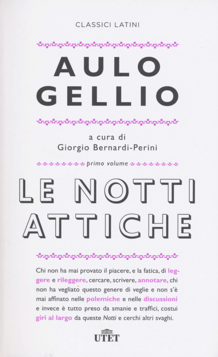 Book Le notti attiche. Testo latino a fronte Aulo Gellio