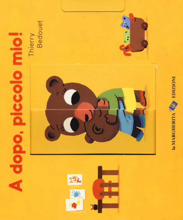 Knjiga A dopo, piccolo mio! Thierry Bedouet