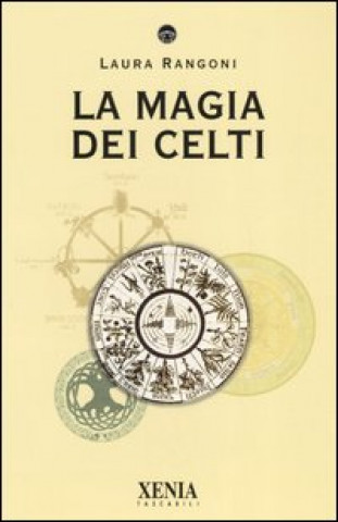 Carte La magia dei celti Laura Rangoni