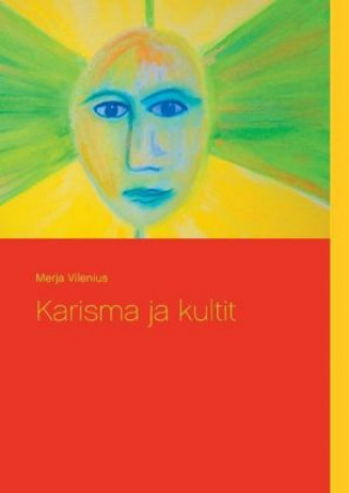 Knjiga Karisma ja kultit Merja Vilenius