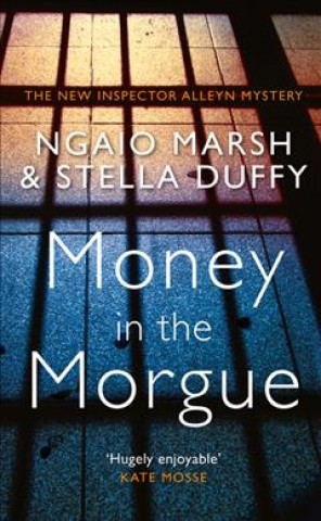 Kniha Money in the Morgue Stella Duffy