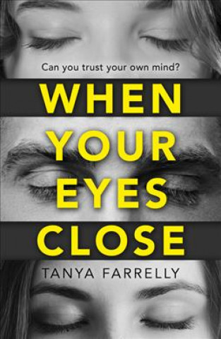 Carte When Your Eyes Close Tanya Farrelly