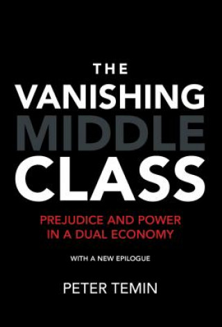 Carte Vanishing Middle Class Temin