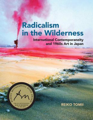 Книга Radicalism in the Wilderness Reiko (Independent Scholar) Tomii