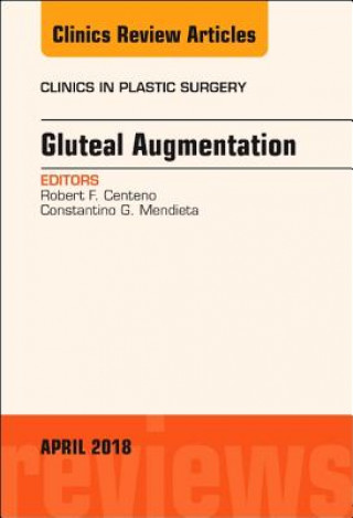 Buch Gluteal Augmentation, An Issue of Clinics in Plastic Surgery Centeno