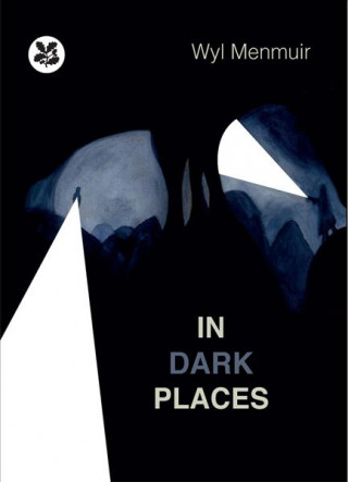Carte In Dark Places Wyl Menmuir