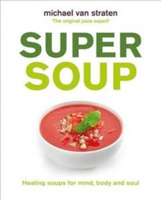 Libro Super Soup Michael van Straten