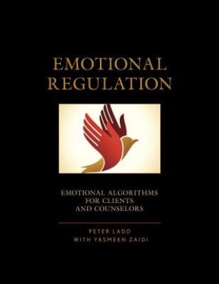 Książka Emotional Regulation Peter D Ladd