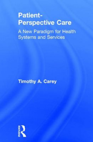 Книга Patient-Perspective Care CAREY