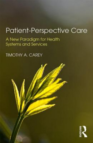 Książka Patient-Perspective Care CAREY