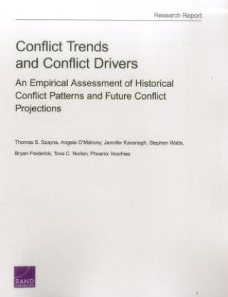 Kniha Conflict Trends and Conflict Drivers Thomas S Szayna