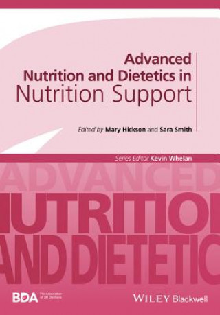 Könyv Advanced Nutrition and Dietetics in Nutrition Support Mary Hickson