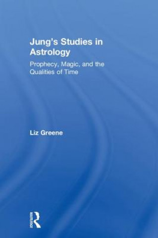 Kniha Jung's Studies in Astrology Liz Greene