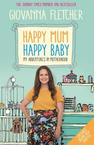 Kniha Happy Mum, Happy Baby Giovanna Fletcher