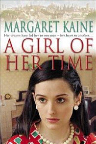 Carte Girl Of Her Time Margaret Kaine