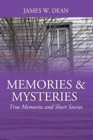 Kniha Memories & Mysteries JAMES W DEAN