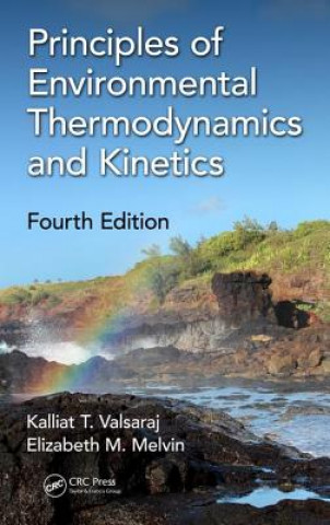 Książka Principles of Environmental Thermodynamics and Kinetics Valsaraj