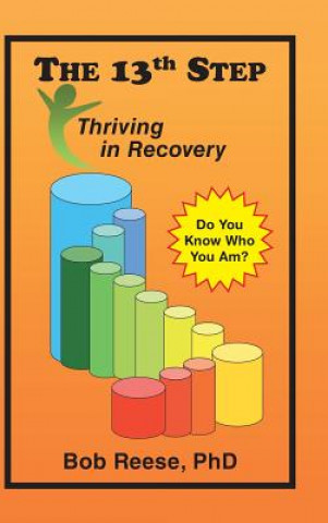 Knjiga Thriving in Recovery PHD BOB REESE